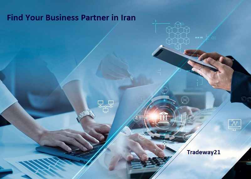 How to Find a Business Partner in Iran Tradeway21 Tehran