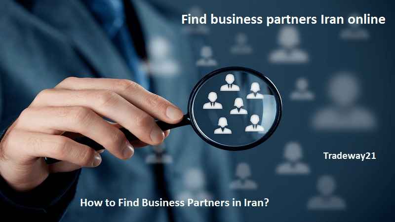 How to Find Business Partners in Iran Ehsan Zare