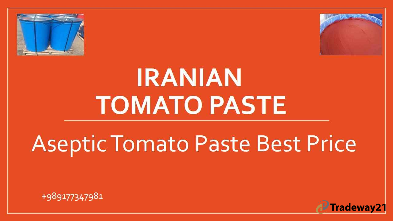 Aseptic Tomato Paste in Iran | Iranian Tomato Paste Best Price